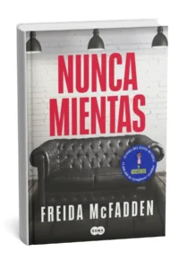 Portada del libro Nunca mientas de Freida McFadden