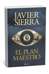Portada del libro El plan maestro de Javier Sierra
